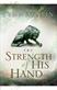 Strength of His Hand, The